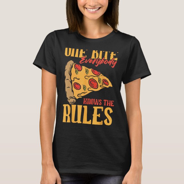 Camiseta Engraçado 1 Mordida Pizza Todos conhecem as regras (Frente)