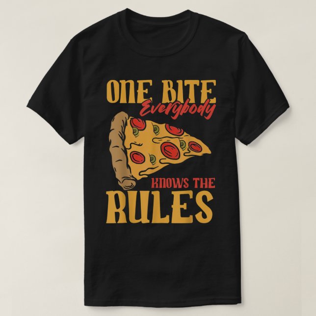 Camiseta Engraçado 1 Mordida Pizza Todos conhecem as regras (Frente do Design)