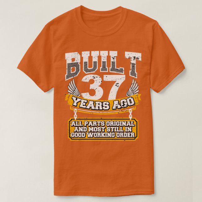 Camiseta Engraçado 37.º aniversário Shirt Vintage construíd (Frente do Design)