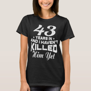 Camiseta Engraçado 43º aniversário de casamento Mulher-Pres