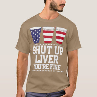 Camiseta Engraçado, 4 de julho, FECHAR FÍGADO, VOCÊ ESTÁ BE