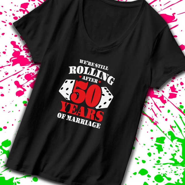 Camiseta Engraçado 50 Casais do aniversário casaram-se 50 a (Keep the good times rolling with our funny anniversary t-shirt! -Teemixer)