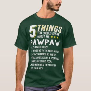 Camiseta Engraçado 5 Coisas Que Vovô Pawpaw Ideia Louca De