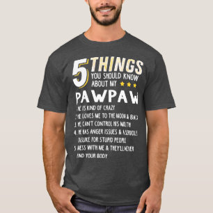 Camiseta Engraçado 5 Coisas Que Vovô Pawpaw Ideia Louca De
