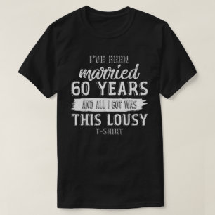 Camiseta Engraçado 60º aniversário de casamento 60 anos 