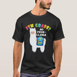 Camiseta Engraçado 8º GRAU Sem Prob-Lama De Volta À Escola 