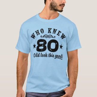 Camiseta Engraçado 80 Birthday