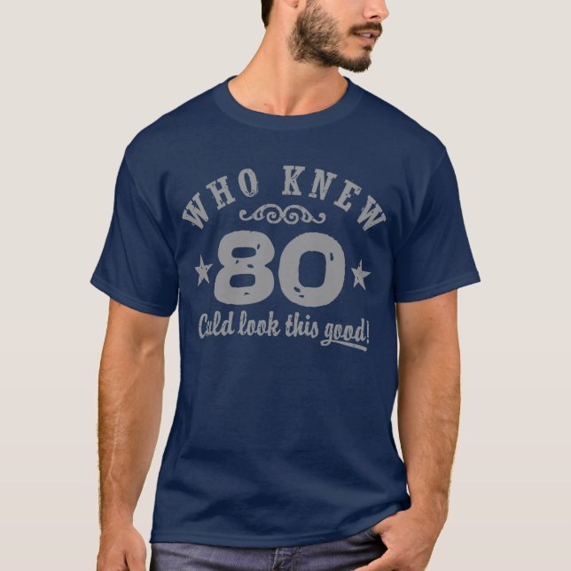 Camiseta Engraçado 80 Birthday (Frente)