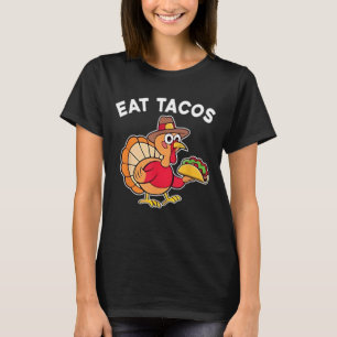 Camiseta Engraçado Ação de Graças Turquia Coma Tacos Obriga
