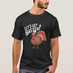 Camiseta Engraçado Ação de Graças Vamos Tornar-nos Desperdi