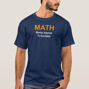 Camiseta Engraçado Acrônimo De Matemática Tentativa Mental 