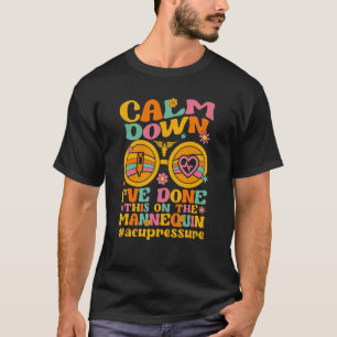 Camiseta Engraçado Acupressor, Eu Fiz Isso Em Um M
