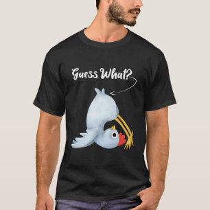 Camiseta Engraçado adivinha que Bumbum de frango