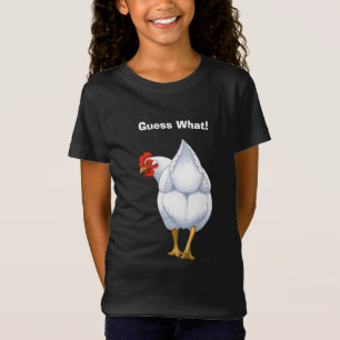 Camiseta Engraçado Adivinhe Que Bumbum De Galinha Branca