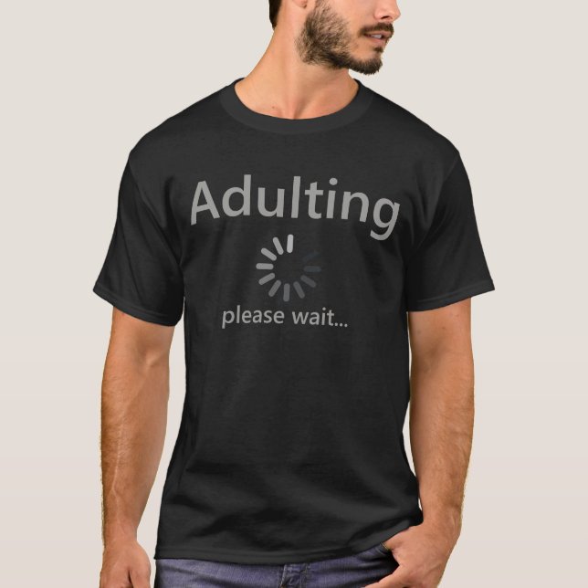 Camiseta Engraçado Adulto Por Favor Espere (Frente)