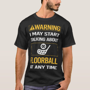 Camiseta Engraçado Advertência no Floorball