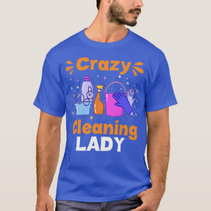 Camiseta Engraçado Agulhador Louco Dama de Limpeza