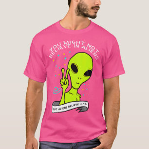 Camiseta Engraçado Alienígena Acredita Ufo