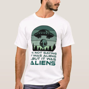 Camiseta Engraçado Alienígena de OVNI Citação Não Esto