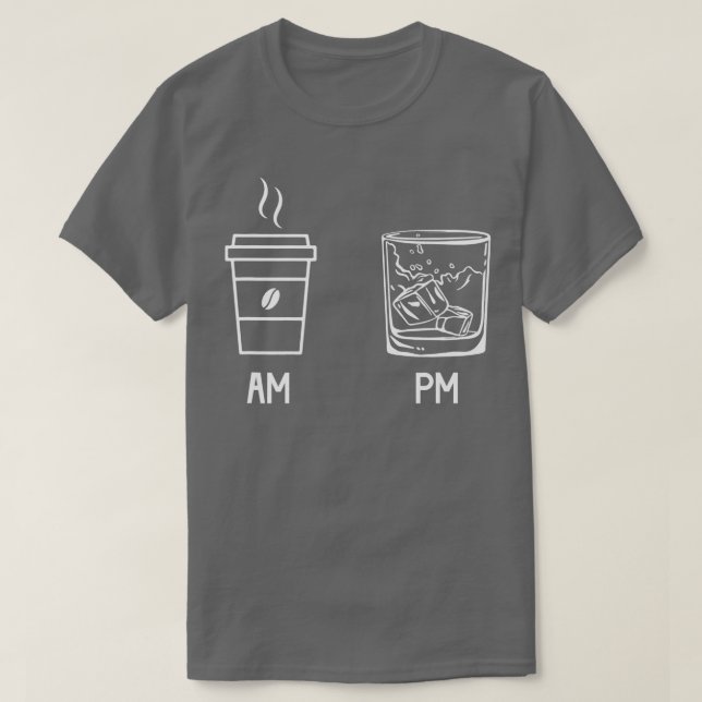 Camiseta Engraçado AM Café PM Win Men Women (Frente do Design)