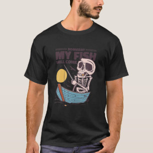 Camiseta Engraçado Angler Um Dia Meu Peixe Virá Pescar Ro