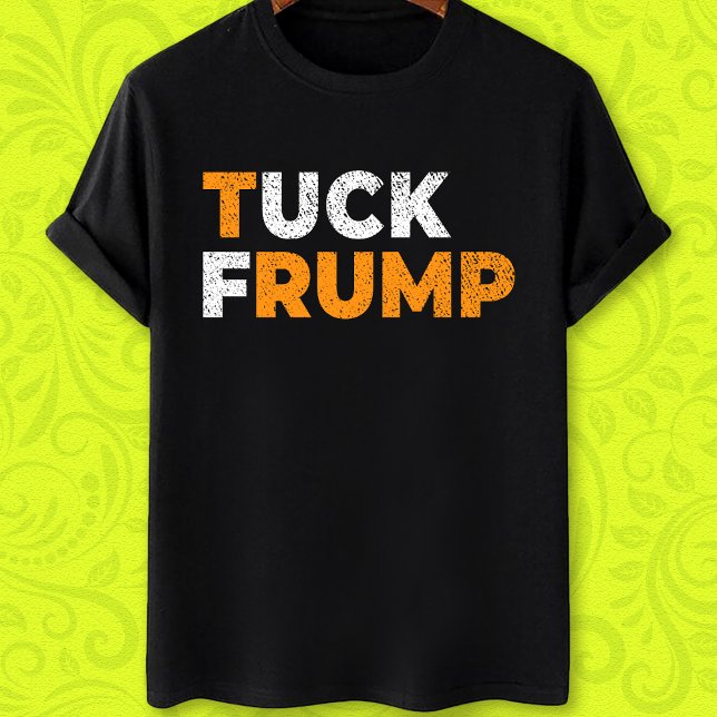 Camiseta Engraçado anti-tromboço Tuck Frump F (Criador carregado)