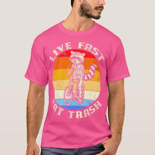 Camiseta Engraçado, ao vivo, coma rápido, gole de lixo