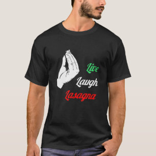 Camiseta Engraçado Ao Vivo Ria Lasagna T Engraçado Amante
