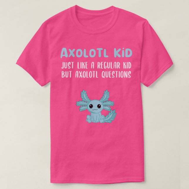 Camiseta Engraçado Aolotl Kid Aolotl Perguntas (Frente do Design)