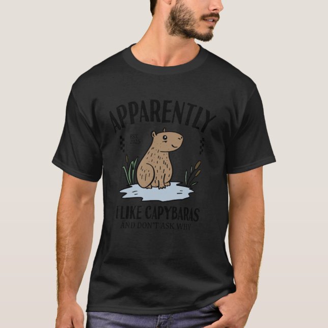 Camiseta Engraçado Aparentemente, Eu Gosto de Capivaras (Frente)