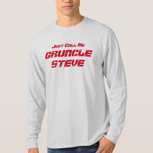 Camiseta Engraçado "apenas chame-me Gruncle Steve" Gruncle (Frente)