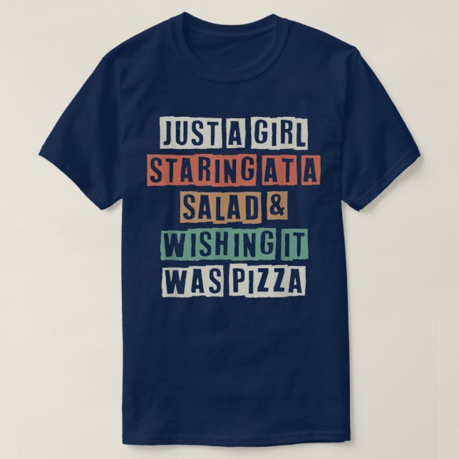 Camiseta Engraçado Apenas Uma Garota Olhando Para Uma Salad (Frente do Design)