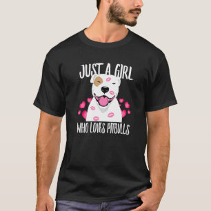 Camiseta Engraçado Apenas Uma Garota Que Ama Pit-Bulls Amor
