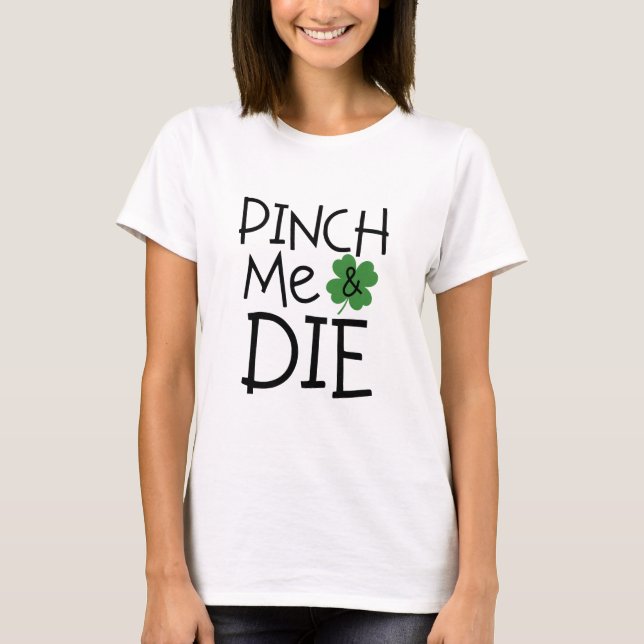 Camiseta Engraçado, aperte-me e morra sarcástico (Frente)
