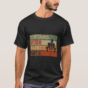 Camiseta Engraçado Após Substituição Bionária Da Anca De Re