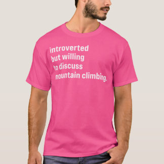Camiseta Engraçado Apresentado Mas Disposto A Discutir Mont