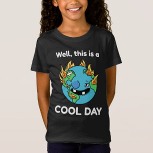 Camiseta Engraçado Aquecimento Global Da Terra Este É Um Di