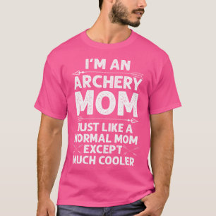 Camiseta Engraçado Archery Mãe Arte Arqueiro Arco Caçando A