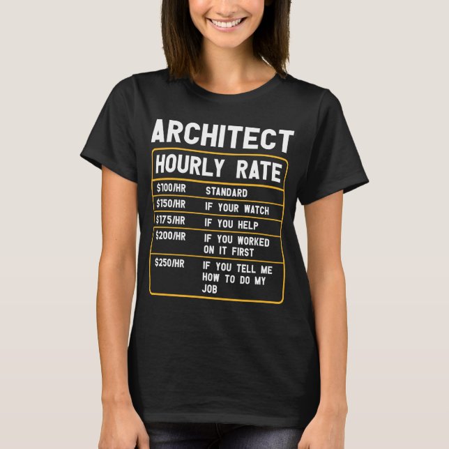 Camiseta Engraçado Arquiteto por Hora T-Shirt (Frente)