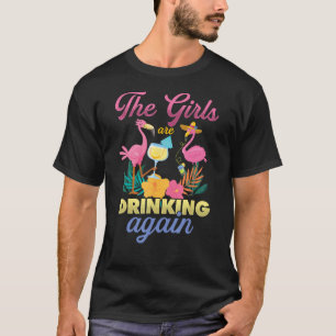 Camiseta Engraçado As Meninas Estarem Bebendo Novamente Ros