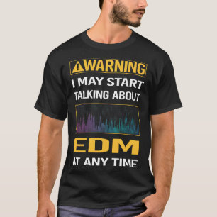 Camiseta Engraçado Aviso EDM