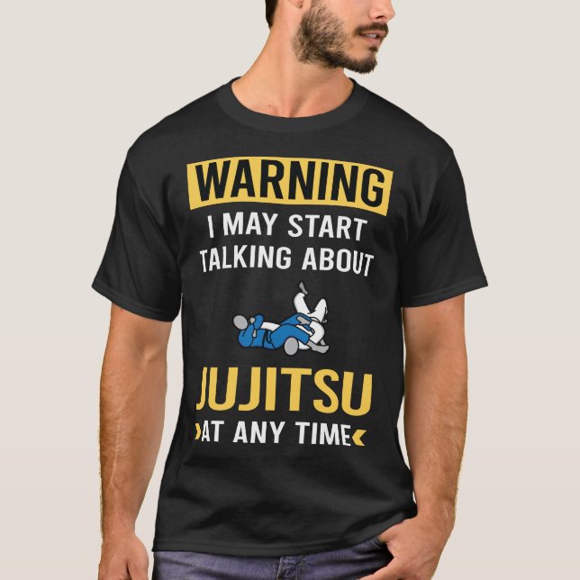 Camiseta Engraçado Aviso Jujitsu Ju Jitsu Jiujitsu Jiu Jits (Frente)