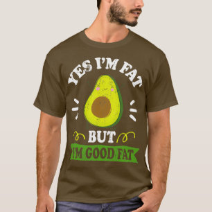 Camiseta Engraçado Avocado Sim Sou Gordo Mas Sou Boa Fat Cu