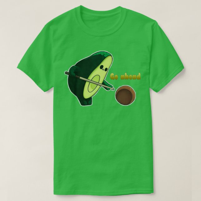 Camiseta Engraçado, avocado, vá em frente (Frente do Design)