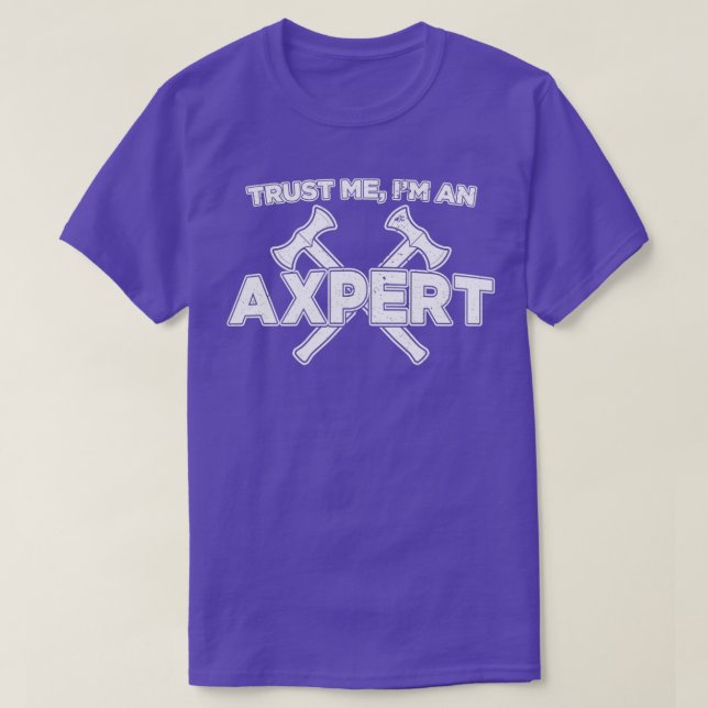 Camiseta Engraçado Ax Jogando Confie Em Mim Um Axepert impr (Frente do Design)