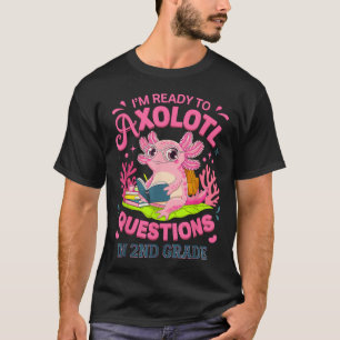 Camiseta Engraçado Axolotl Primeiro Dia de Perguntas Do seg