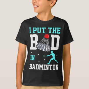 Camiseta Engraçado Badminton Design - Ich Caixa Das Bad No