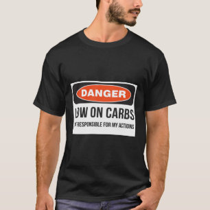 Camiseta Engraçado Baixo Carbo Keto Malhação Perigo