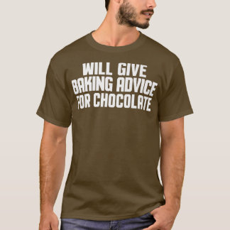 Camiseta Engraçado, Baker, Chef, Dará Conselhos De Baking P