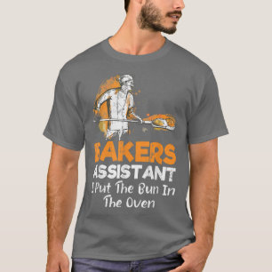 Camiseta Engraçado Bakers Assistant Eu coloquei o trocadilh